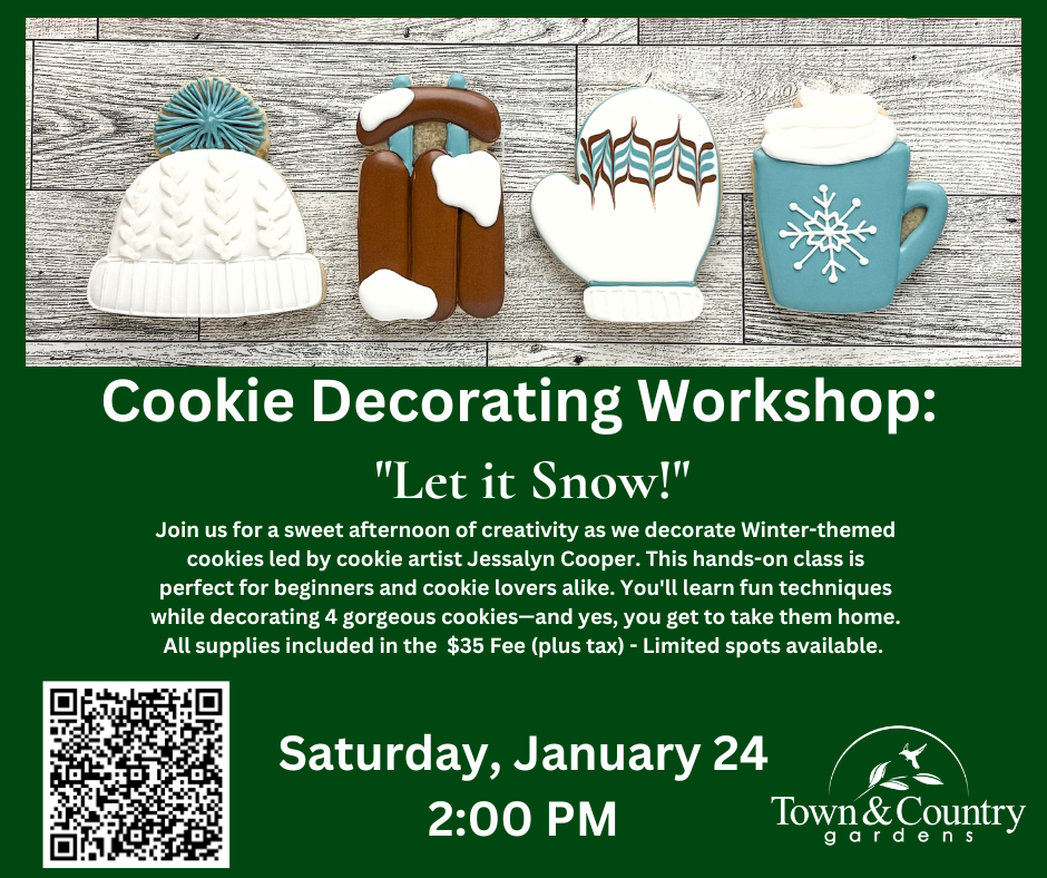 Winter-themed cookie decorating workshop ‘Let It Snow’ featuring mitten, sled, knit hat, and mug cookies at Town & Country Gardens.